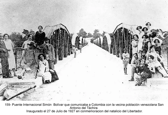 Puente Internacional Simón Bolívar que comunicaba a Colombia con la vecina población venezolana San Antonio del Táchira. Inaugurado el 27 de Julio de 1927 en conmemoracion del natalicio del Libertador.