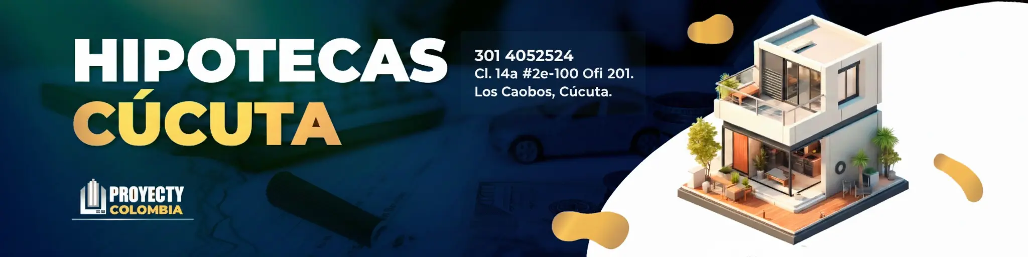 Hipotecas en Cúcuta - Banner Proyecty