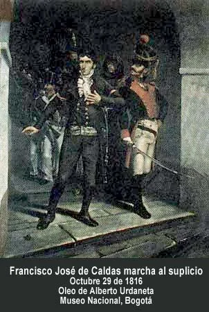 Caldas marcha al suplicio. 29 de octubre de 1816. Óleo de Alberto Urdaneta. Museo Nacional, Bogotá.