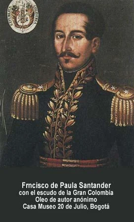 Francisco de Paula Santander. Con el escudo de la Gran Colombia. Óleo de autor anónimo. Casa Museo 20 de Julio, Bogotá.